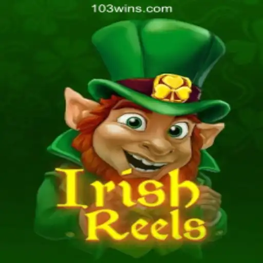 Exploring the Excitement of IrishReels and 103Win.COM Oficial Slots Brasil #1
