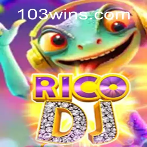 Discover the Thrills of RicoDJ at 103Win.COM Oficial Slots Brasil #1